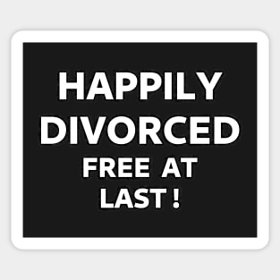 Happily Divorced, Free At Last! Sticker